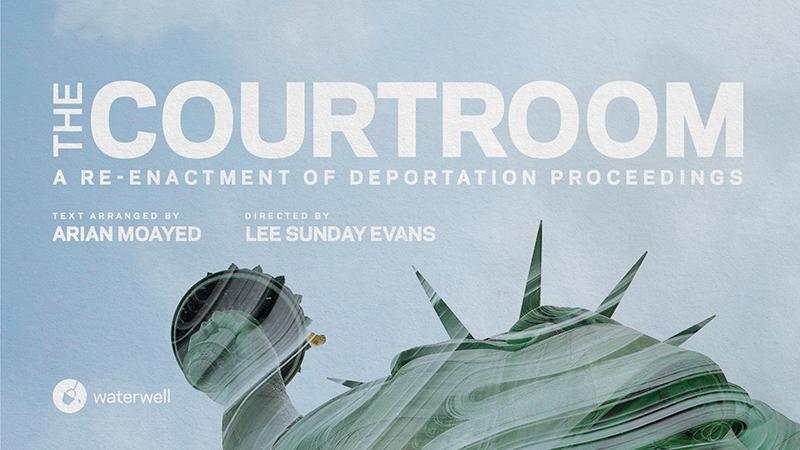 Micropolis Live: A Conversation About Immigration, Deportation and Waterwell’s ‘The Courtroom’